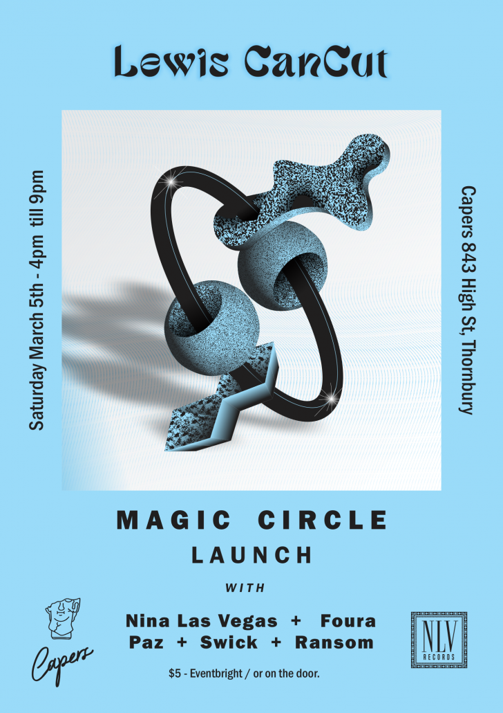 Magic Circle Release party by Lewis CanCut Vinyl out through NLV Records