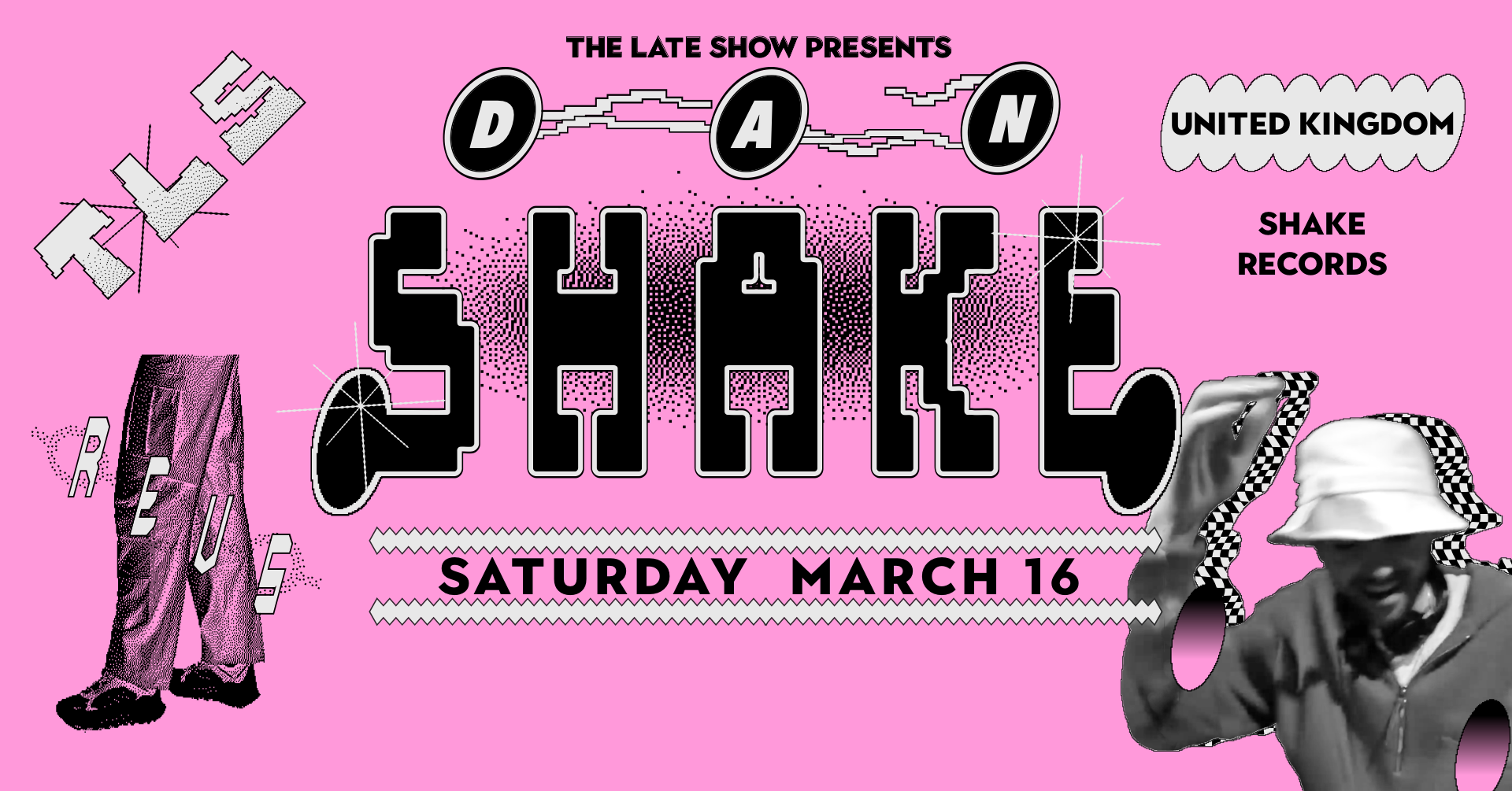 The Late Show - Dan Shake [Shake Records - UK] - 16-03-2024 - FB Banner